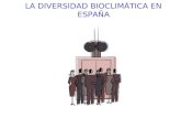 LA DIVERSIDAD BIOCLIMÁTICA EN ESPAÑA