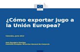 ¿Cómo exportar jugo a la Unión Europea?