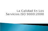 La Calidad En Los Servicios ISO 9000:2000