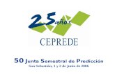 50 J unta  S emestral de  P redicción San Sebastián, 1 y 2 de junio de 2006