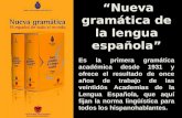 “Nueva gramática de la lengua española”