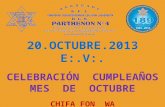 20.OCTUBRE.2013 E:.V:. CELEBRACIÓN  CUMPLEAÑOS MES  DE  OCTUBRE CHIFA FON  WA