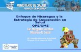 Enfoque de Nicaragua y la  Estrategia de Cooperación en Salud  OPS/OMS