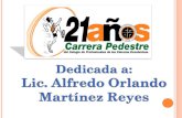 Dedicada a:  Lic. Alfredo Orlando Martínez Reyes