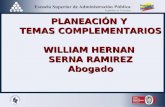 PLANEACIÓN Y  TEMAS COMPLEMENTARIOS WILLIAM HERNAN  SERNA RAMIREZ Abogado