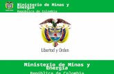 Ministerio de Minas y Energía República de Colombia