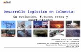 Desarrollo logístico en Colombia:  Su evolución, futuros retos y oportunidades
