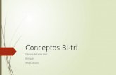 Conceptos  Bi-tri