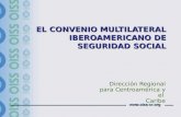EL CONVENIO MULTILATERAL IBEROAMERICANO DE SEGURIDAD SOCIAL