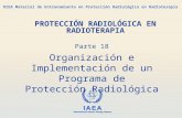 Parte 18 Organización e Implementación de un Programa de Protección Radiológica
