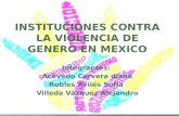 Instituciones contra la violencia de genero en  Mexico