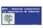 BBVA - Gobierno Corporativo “ L a  I mportancia de  G obernar  B ien” Junio 2005