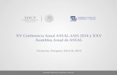 XV Conferencia Anual ASSAL-IAIS 2014 y XXV  Asamblea  Anual de ASSAL