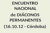 ENCUENTRO NACIONAL  de DIÁCONOS PERMANENTES  (16.10.12 - Córdoba)