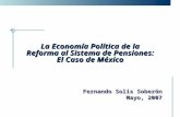 La Economía Política de la Reforma al Sistema de Pensiones: El Caso de México