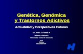 Gen©tica, Gen³mica y Trastornos Adictivos
