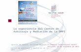 La experiencia del Centro de Arbitraje y Mediaci ó n de la OMPI