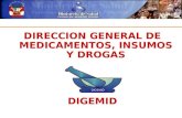 DIRECCION GENERAL DE MEDICAMENTOS, INSUMOS Y DROGAS DIGEMID