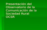 Presentación del Observatorio de la Comunicación de la Sociedad Rural OCSR