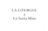 LA LITURGIA  y La Santa Misa