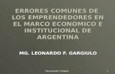 ERRORES COMUNES DE  LOS EMPRENDEDORES EN EL MARCO ECONÓMICO E INSTITUCIONAL DE ARGENTINA