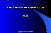 RESOLUCIÓN DE CONFLICTOS 2006