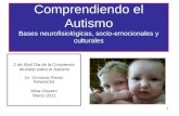 Comprendiendo el Autismo B ases neurofisiológicas, socio-emocionales y culturales
