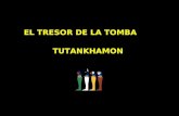 EL TRESOR DE LA TOMBA TUTANKHAMON