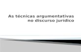 As técnicas argumentativas no discurso jurídico