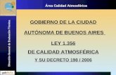 GOBIERNO DE LA CIUDAD AUTÓNOMA DE BUENOS AIRES LEY 1.356 DE CALIDAD ATMOSFÉRICA