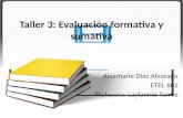 Taller 3:  Evaluación formativa  y  sumativa