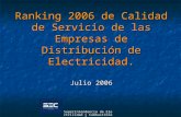 Ranking 2006 de Calidad de Servicio de las Empresas de Distribución de Electricidad.
