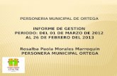 PERSONERIA MUNICIPAL DE ORTEGA  INFORME DE GESTION  PERIODO: DEL 01 DE MARZO DE 2012