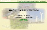 Jornada –“REFORMA DEL RD 436/2004 en Energías Renovables” Madrid, 30 de Enero de 2007