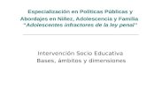 Intervención Socio Educativa  Bases, ámbitos y dimensiones