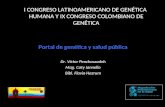 I CONGRESO LATINOAMERICANO DE GENÉTICA HUMANA Y IX CONGRESO COLOMBIANO DE GENÉTICA