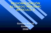 REGIONALIZACIÓN ACUERDO MSF/OMC ARTICULO 6
