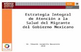 Estrategia Integral de Atención a la Salud del Migrante del Gobierno Mexicano