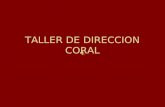 TALLER DE DIRECCION CORAL