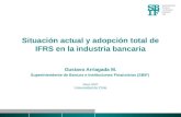 Situación actual y adopción total de IFRS en la industria bancaria