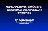 TRATAMIENTO INVASIVO ESTENOSIS DE ARTERIAS RENALES Dr Felipe Ramos