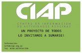 UN PROYECTO DE TODOS LO INVITAMOS A SUMARSE! Información: info@ciap.ar  Tel. 0358-4676514/520.