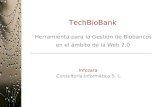 Herramienta para la Gestión de Biobancos  en el ámbito de la Web 2.0