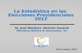 La Estadística en las  Elecciones Presidenciales 2012