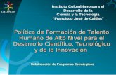 Instituto Colombiano para el  Desarrollo de la  Ciencia y la Tecnología