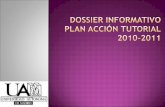 DOSSIER INFORMATIVO  PLAN ACCIÓN TUTORIAL 2010-2011