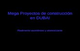Mega Proyectos de construcción en DUBAI Realmente asombroso y atemorizante