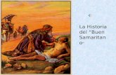 La Historia del “Buen Samaritano ”