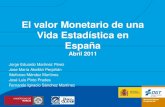 El valor Monetario de una Vida Estadística en España Abril 2011