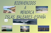 BIENVENIDOS  A  MENORCA ISLAS BALEARES-ESPAÑA